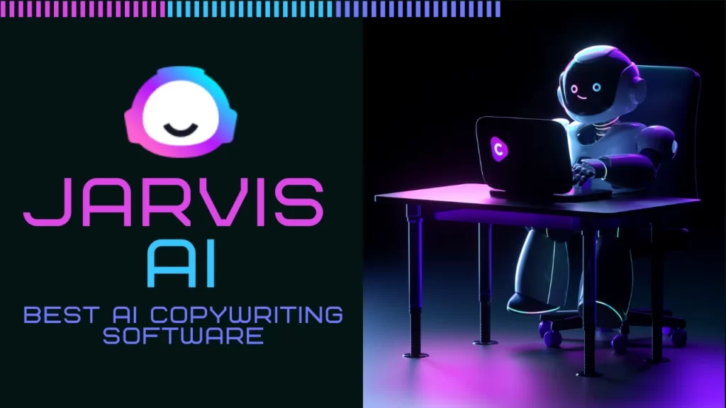 Jarvis Artificial Intelligence best AI copywriting software